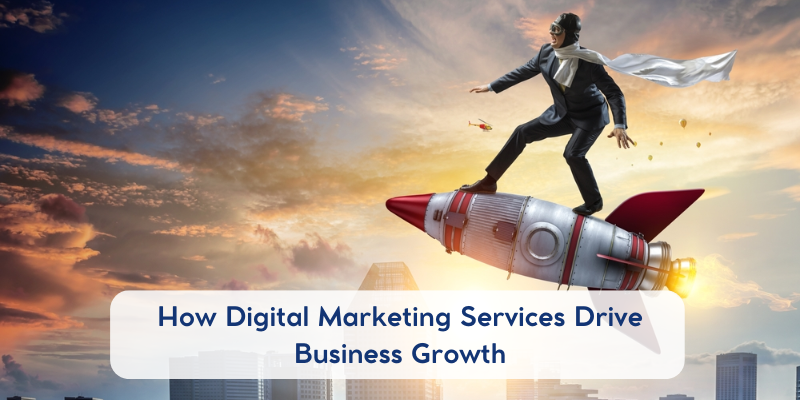 How digital marketing services drive business growth in Chennai